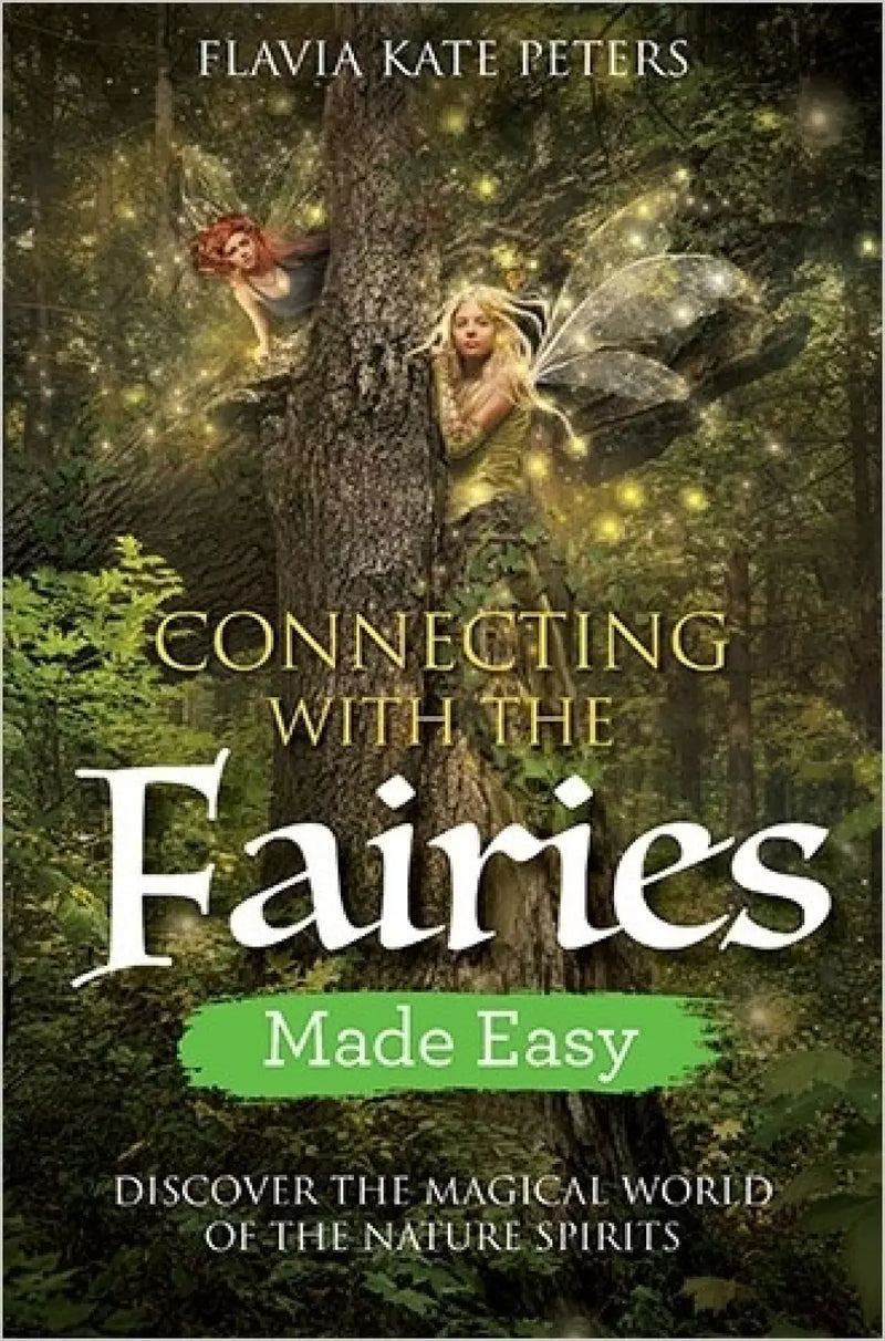 Connecting with The fairies - made easy