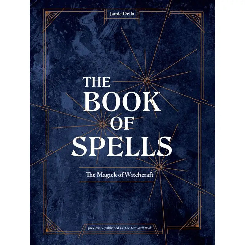 Book of Spells: The Magick of Witchcraft
