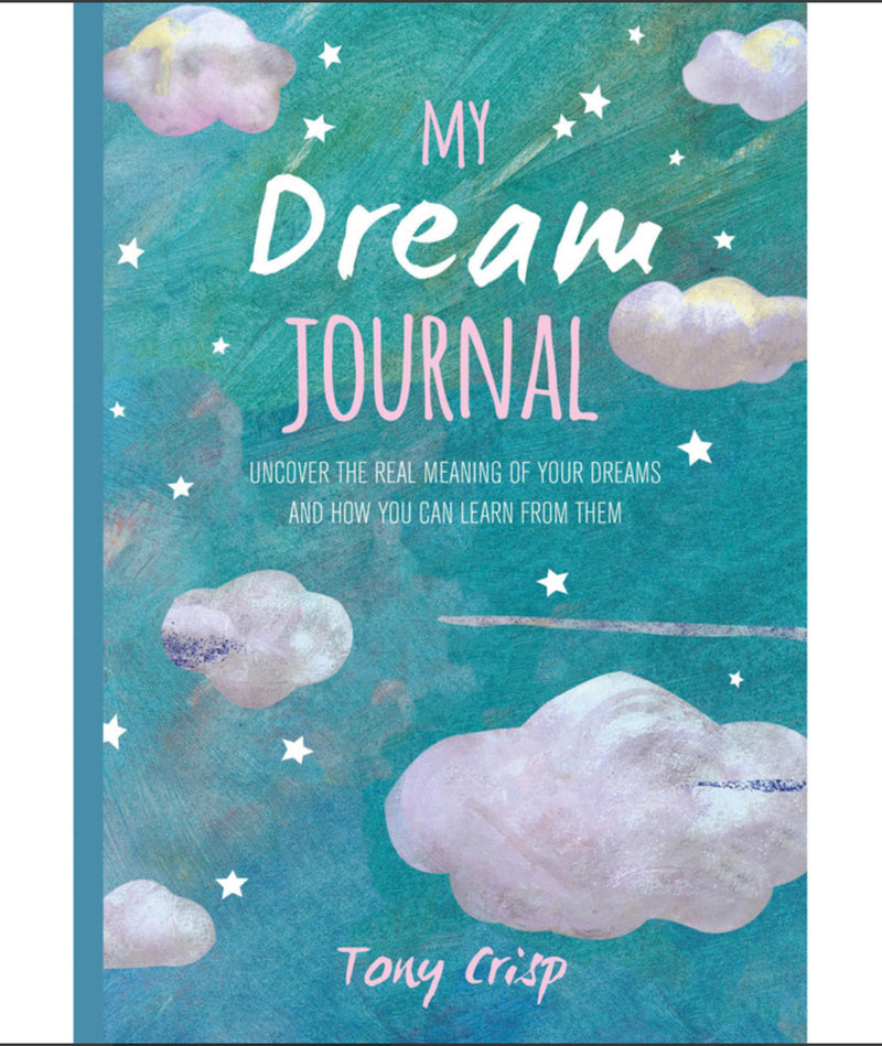 My Dream Journal by Tony Crisp